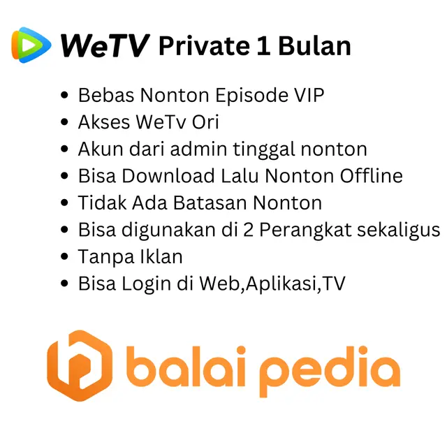 Jual Sharing 1 Bulan WeTV Balai Pedia | VCGamers