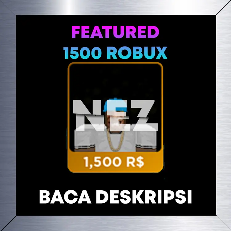 Jual Featured 1500 Robux Roblox NEZ | VCGamers