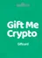 Gift Me Crypto 5 USD Gift Me Crypto Gift Card Gift Me Crypto