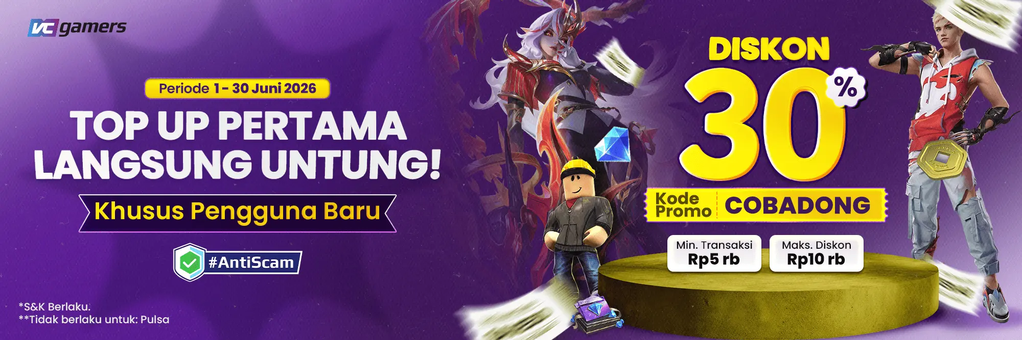 TOP UP PERTAMA, LANGSUNG DISKON 30%!